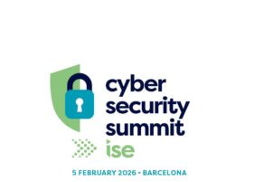 Cybersecurity Summit, nuevas iniciativas para ISE 2026 en Barcelona sobre ciberseguridad en el sector audiovisual