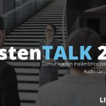 sistema de comunicación inalámbrico ListenTALK