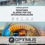catálogo de OPTIMUS de megafonía, alarma por voz e intercomunicación