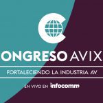 Congreso AVIXA fortaleciendo la Industria AV profesional