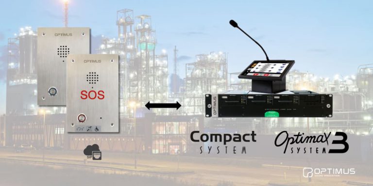 Dispositivos de intercomunicación SIP de OPTIMUS conectados a los sistemas de megafonía COMPACT y OPTIMAX con pupitre microfónico para entornos industriales críticos.
