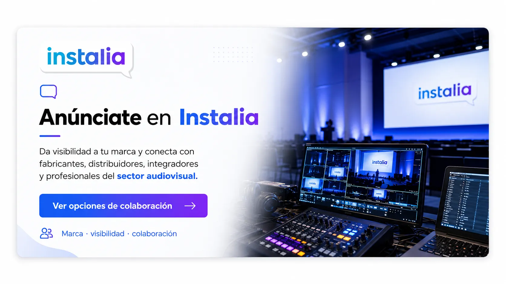 Quiénes somos 2 Banner de Anúnciate en Instalia para marcas y empresas del sector audiovisual